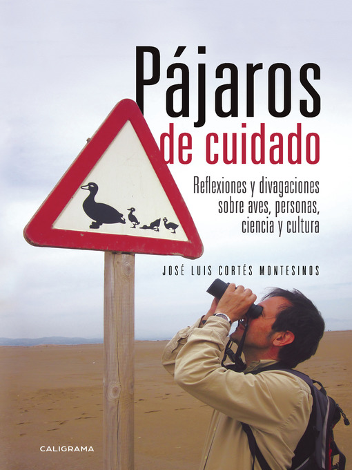 Detalles del título Pájaros de cuidado de José Luis Cortés Montesinos - Lista de espera